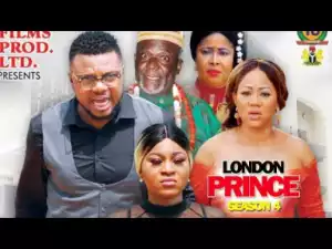 LONDON PRINCE SEASON 4 - 2019 Nollywood Movie